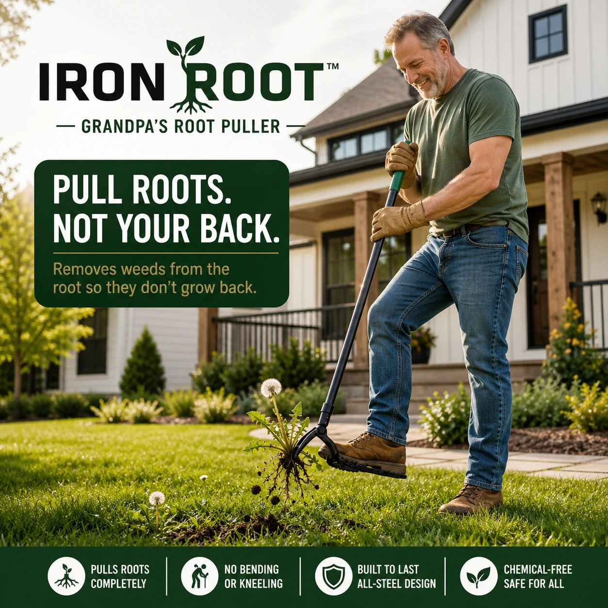 IronRoot™ - Grandpa’s Root Puller